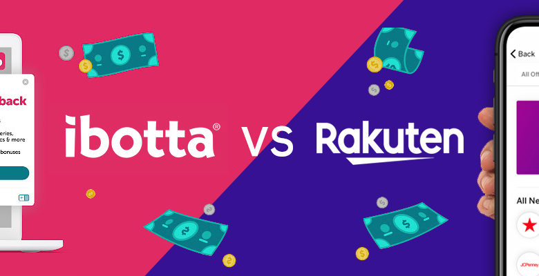 Ibotta vs Rakuten 2022 Guide